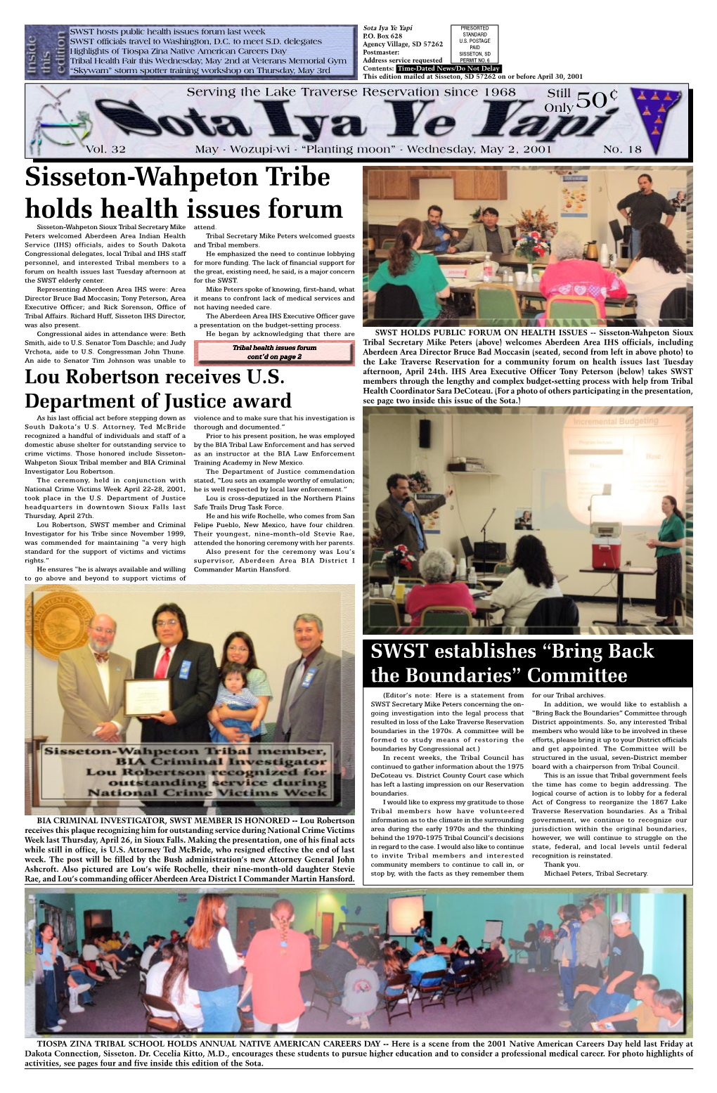 Sisseton-Wahpeton Tribe Holds Health Issues Forum Sisseton-Wahpeton Sioux Tribal Secretary Mike Attend