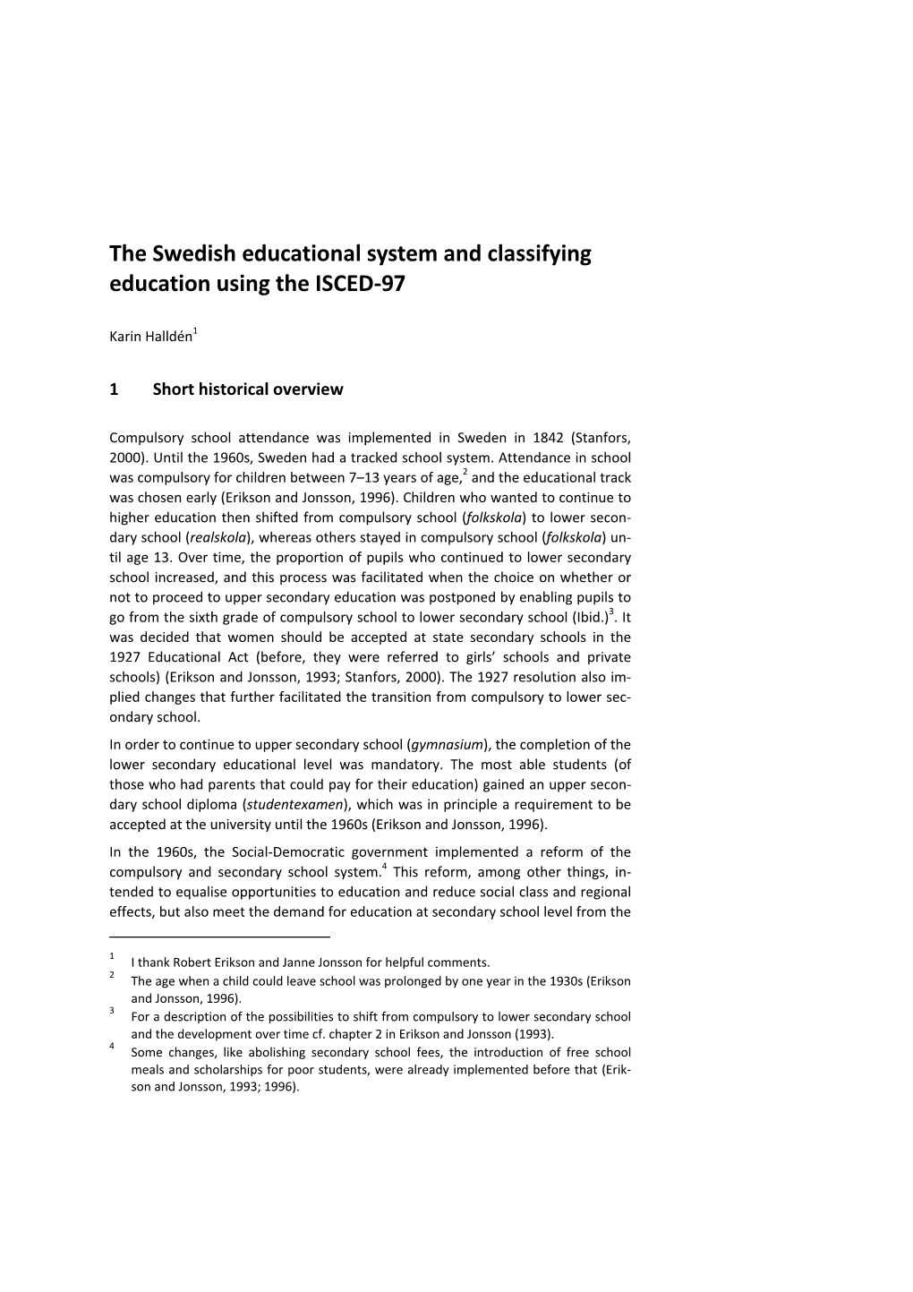 The Swedish Educational System and Classifying Education Using the ISCED‐97