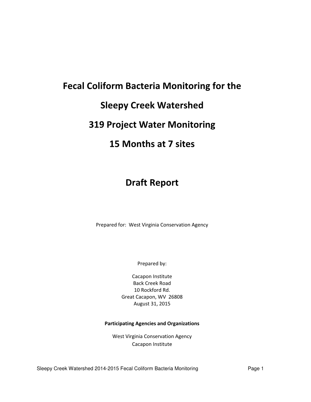 Sleepy Creek Fecal Coliform Bacteria Monitoring 2014-2015
