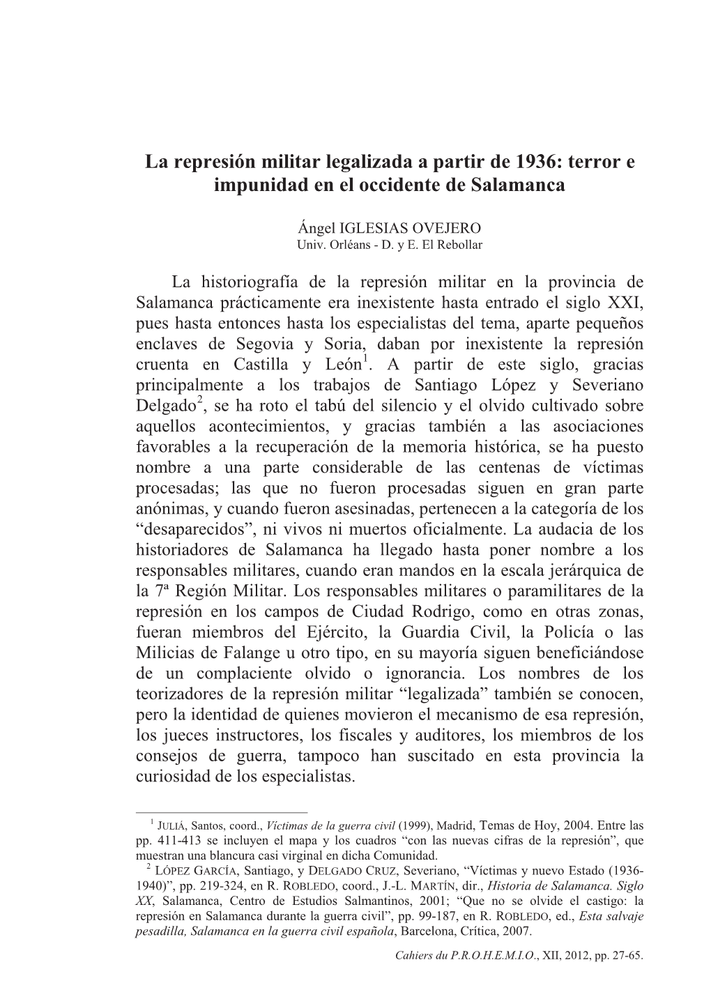 La Represión Militar Legalizada a Partir De 1936: Terror E Impunidad En El Occidente De Salamanca