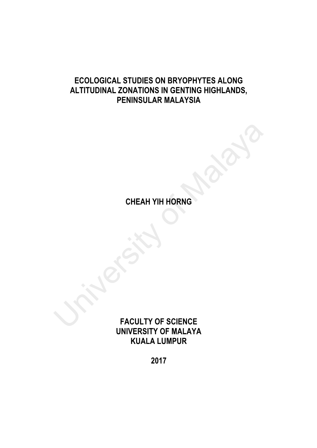 Ecological Studies on Bryophytes Along Altitudinal Zonations in Genting Highlands, Peninsular Malaysia