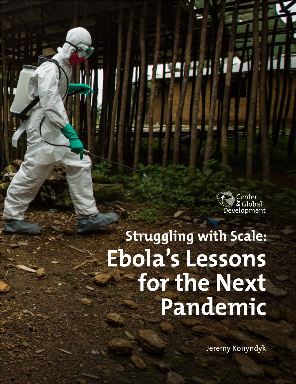 Struggling with Scale: Ebola's Lessons for the Next Pandemic
