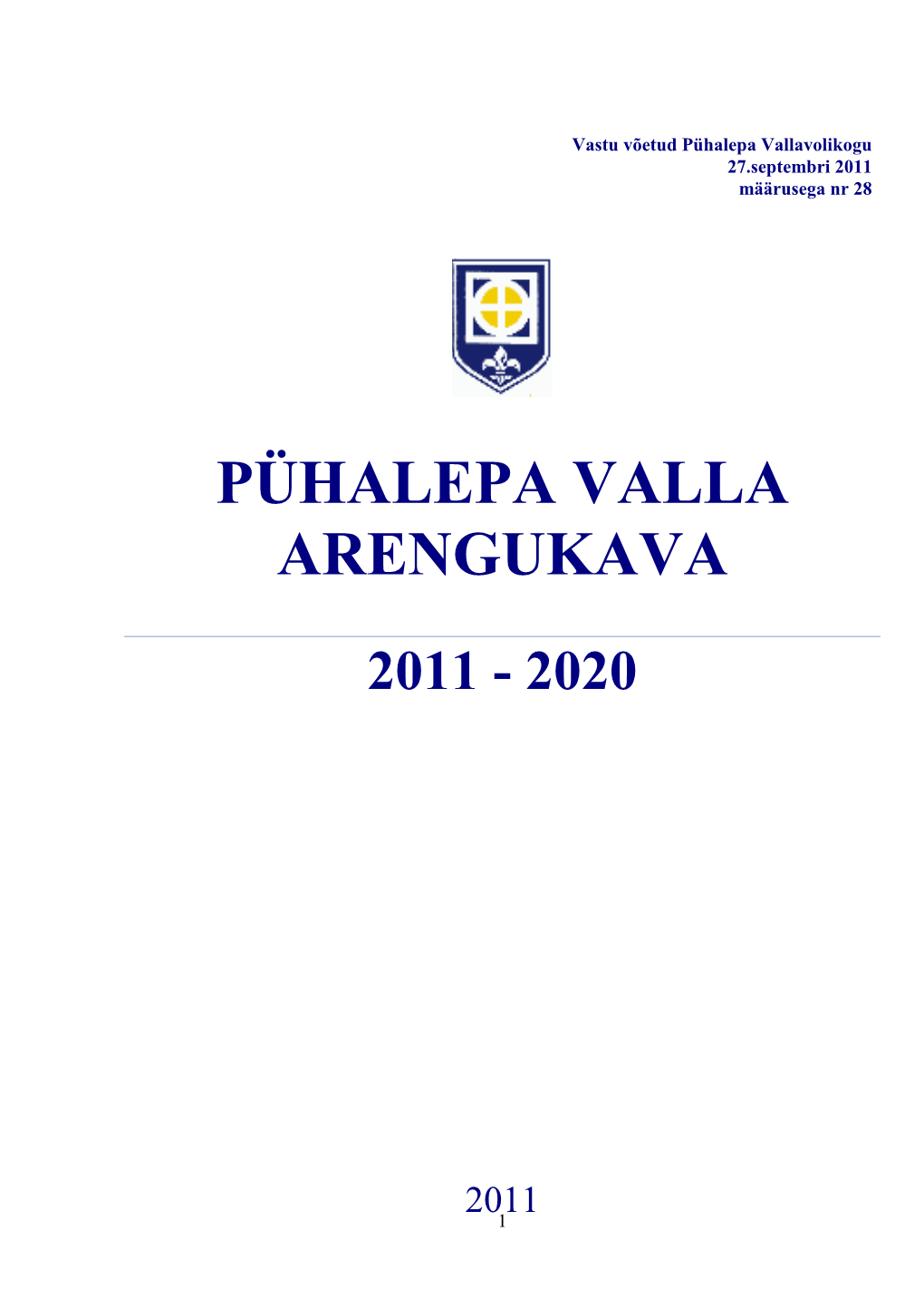 Pühalepa Valla Arengukava Aastateks 2011-2020
