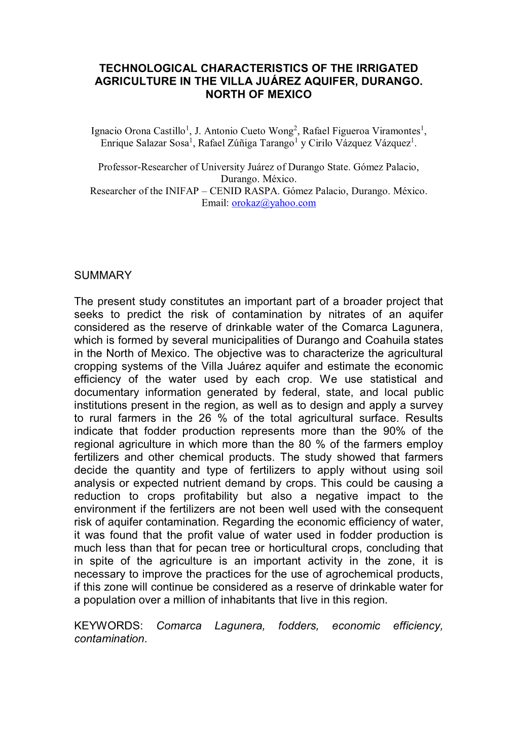 Technological Characteristics of the Agriculture of Irrigation of Water-Bearing Villa Juárez, Durango