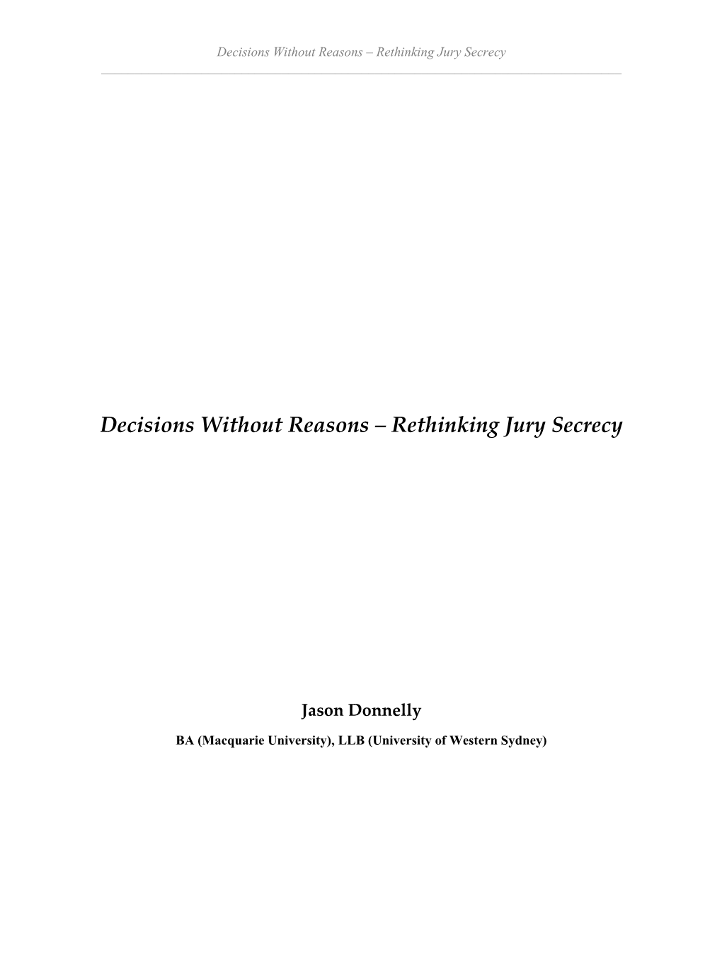 Decisions Without Reasons ‒ Rethinking Jury Secrecy