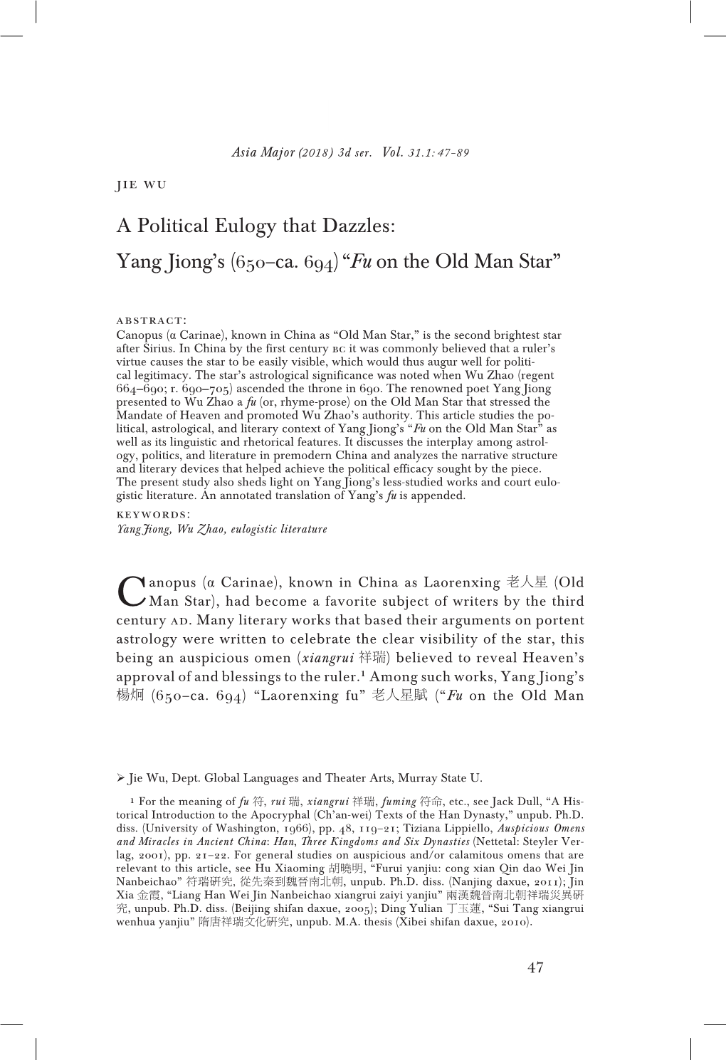 A Political Eulogy That Dazzles: Yang Jiong's (650–Ca. 694) “Fu on the Old Man Star”