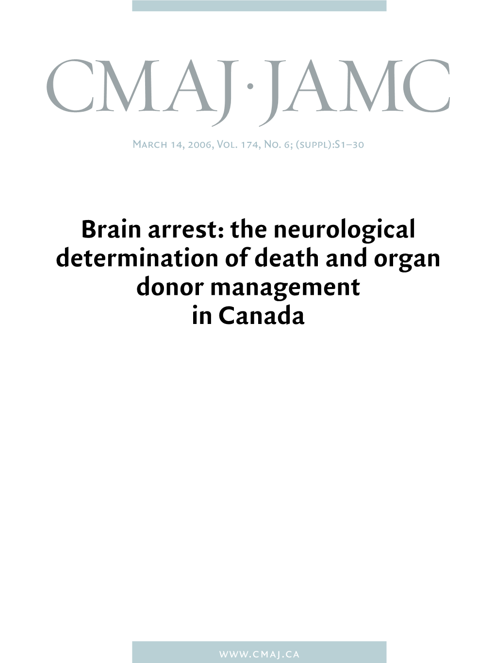 Severe Brain Injury to Neurological Determination of Death: Canadian Forum Recommendations