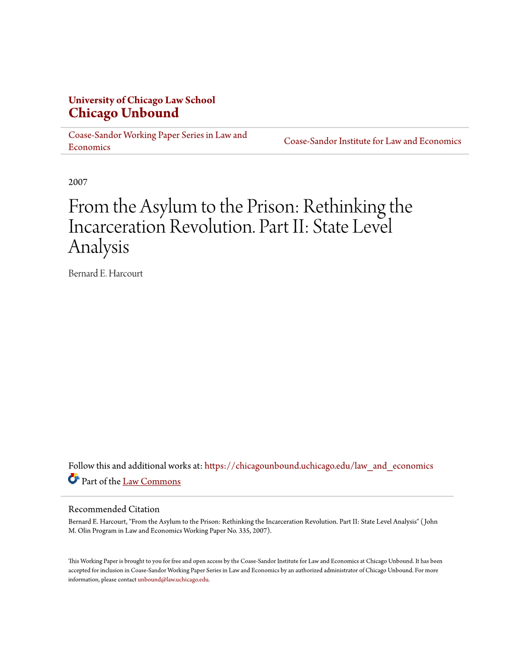 From the Asylum to the Prison: Rethinking the Incarceration Revolution