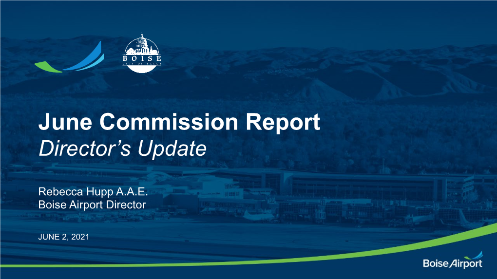 June Commission Report Director’S Update