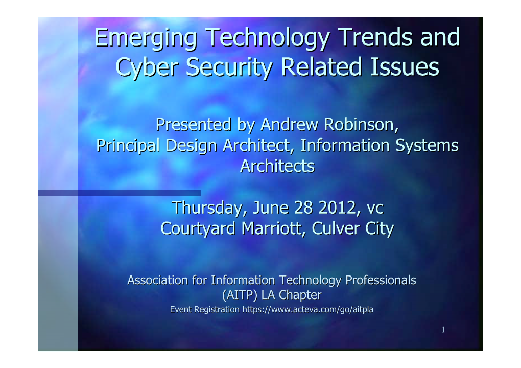 Emerging Technology Trends and Cyber Security Related Issues