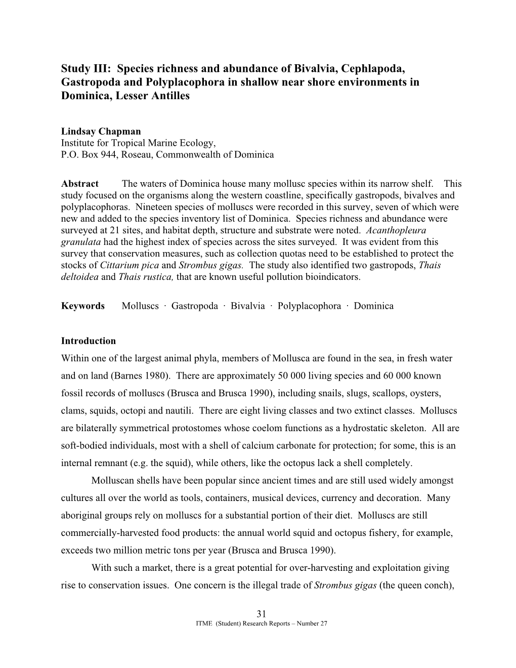 Species Richness and Abundance of Bivalvia, Cephlapoda, Gastropoda and Polyplacophora in Shallow Near Shore Environments in Dominica, Lesser Antilles