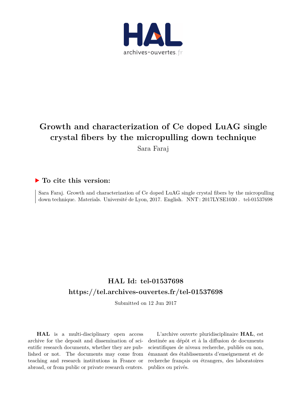 Growth and Characterization of Ce Doped Luag Single Crystal Fibers by the Micropulling Down Technique Sara Faraj