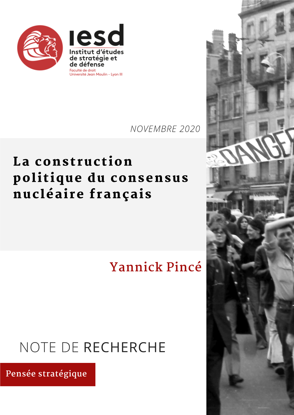 La Construction Politique Du Consensus Nucléaire Français », Note De Recherche De L’IESD, Coll