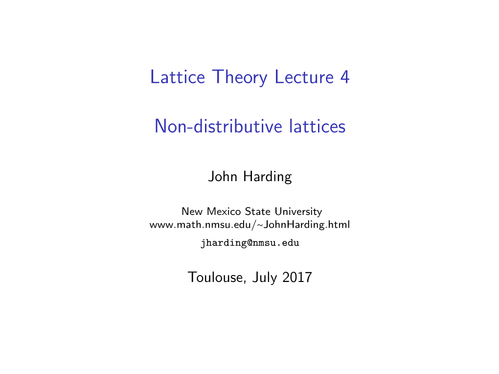 Lattice Theory Lecture 4 Non-Distributive Lattices