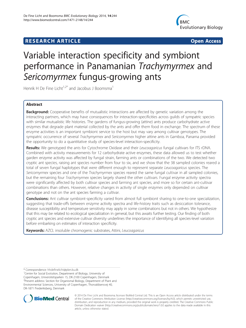 Variable Interaction Specificity and Symbiont Performance In