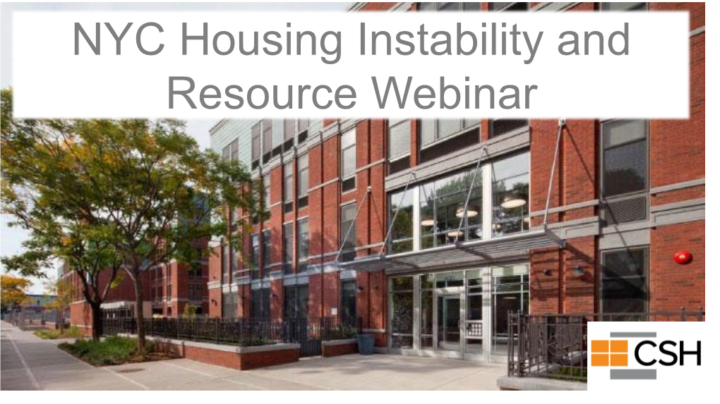 NYC Housing Instability and Resource Webinar CSH Presenters