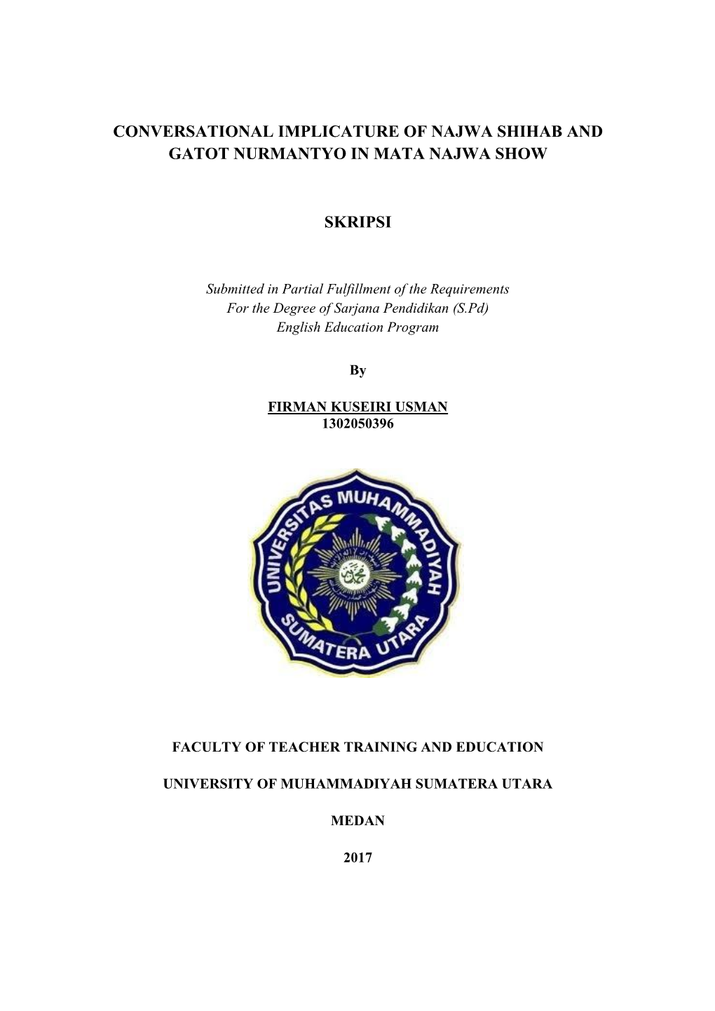 Conversational Implicature of Najwa Shihab and Gatot Nurmantyo in Mata Najwa Show