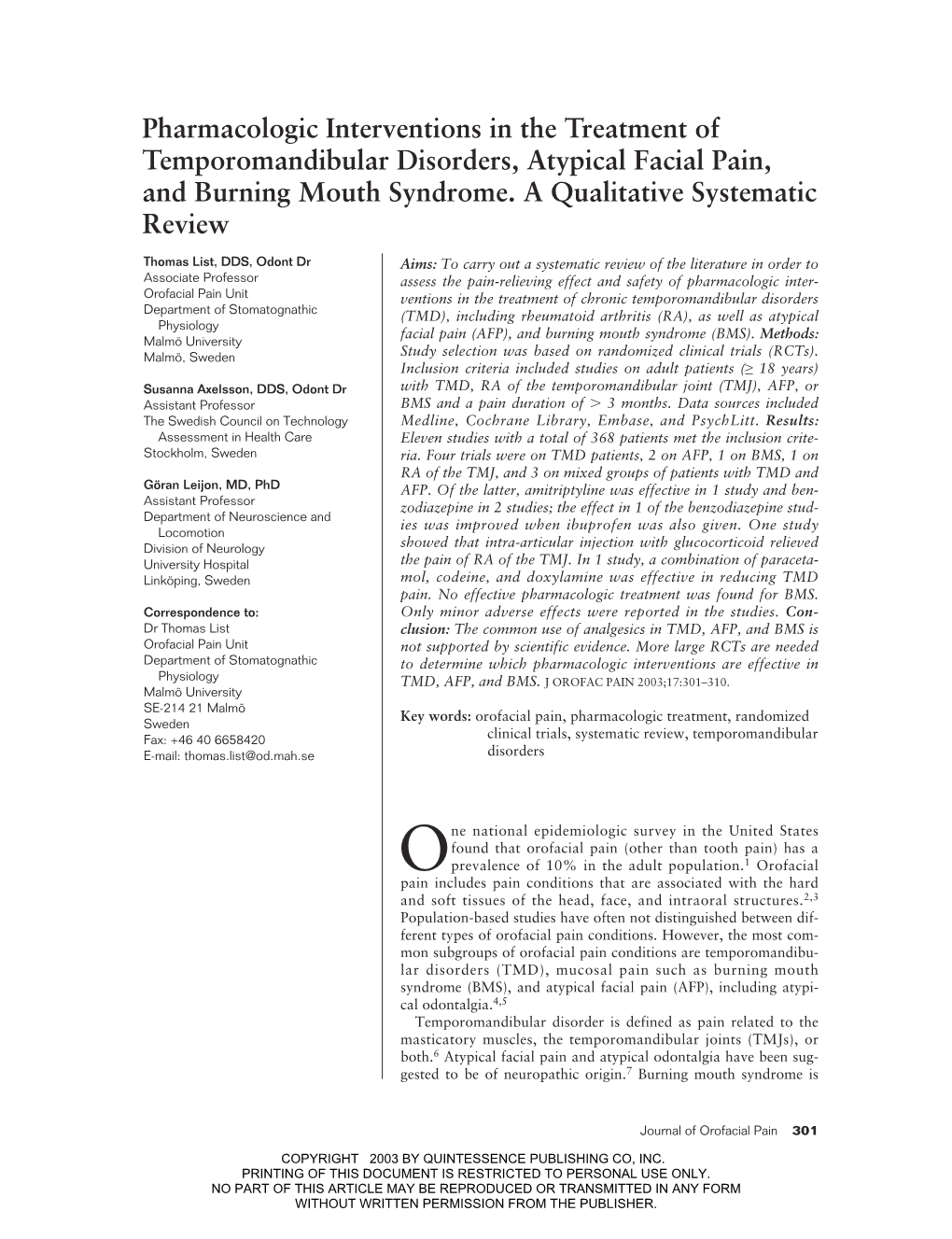 Pharmacologic Interventions in the Treatment of Temporomandibular Disorders, Atypical Facial Pain, and Burning Mouth Syndrome