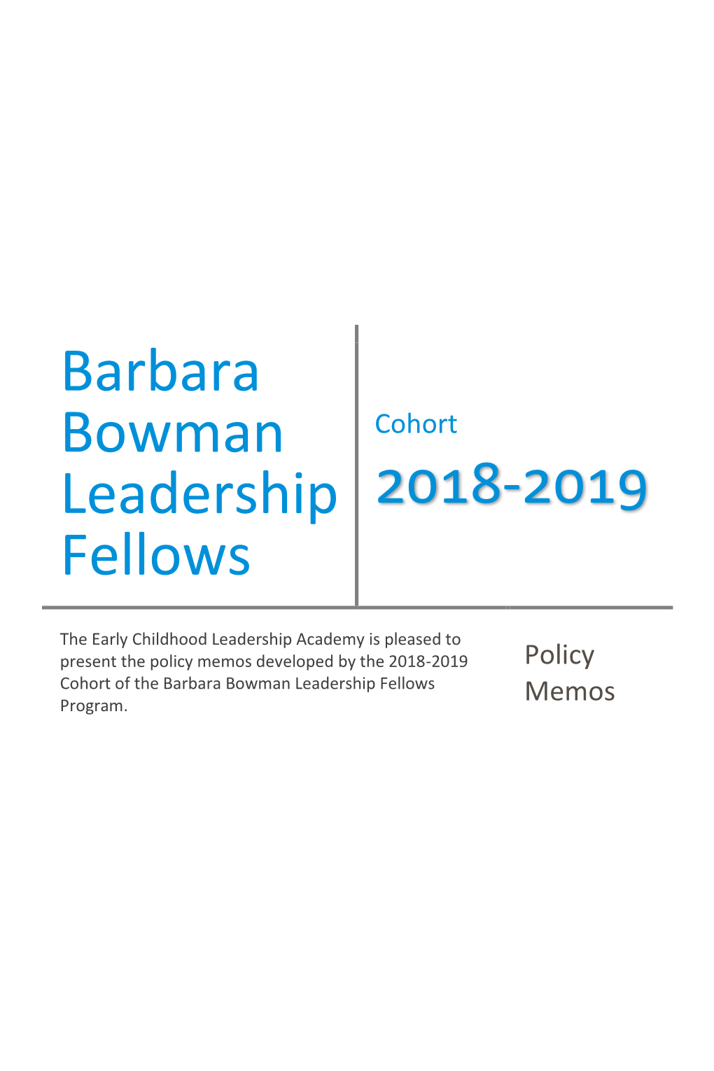 Barbara Bowman Leadership Fellows Program