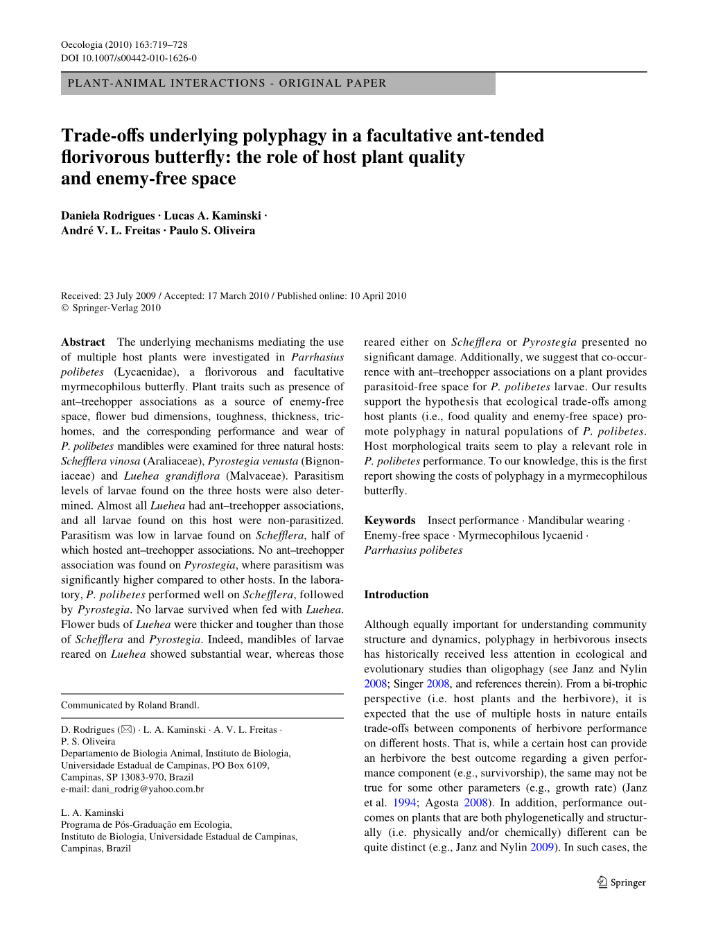 Trade-Ovs Underlying Polyphagy in a Facultative Ant-Tended Xorivorous Butterxy: the Role of Host Plant Quality and Enemy-Free Space