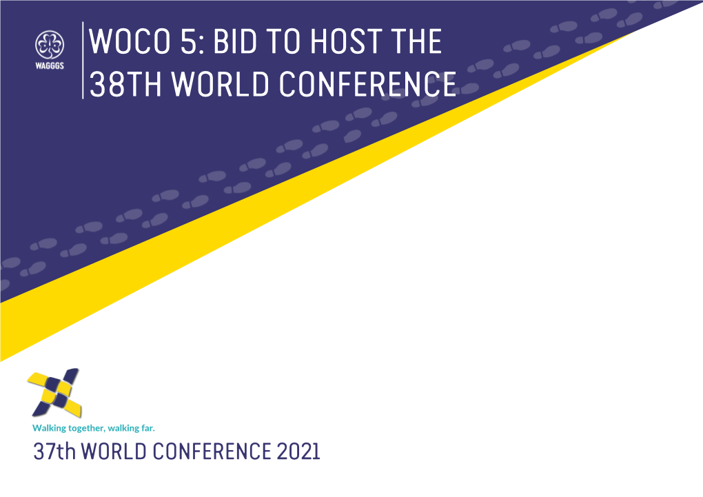 Bid to Host the 38Th World Conference