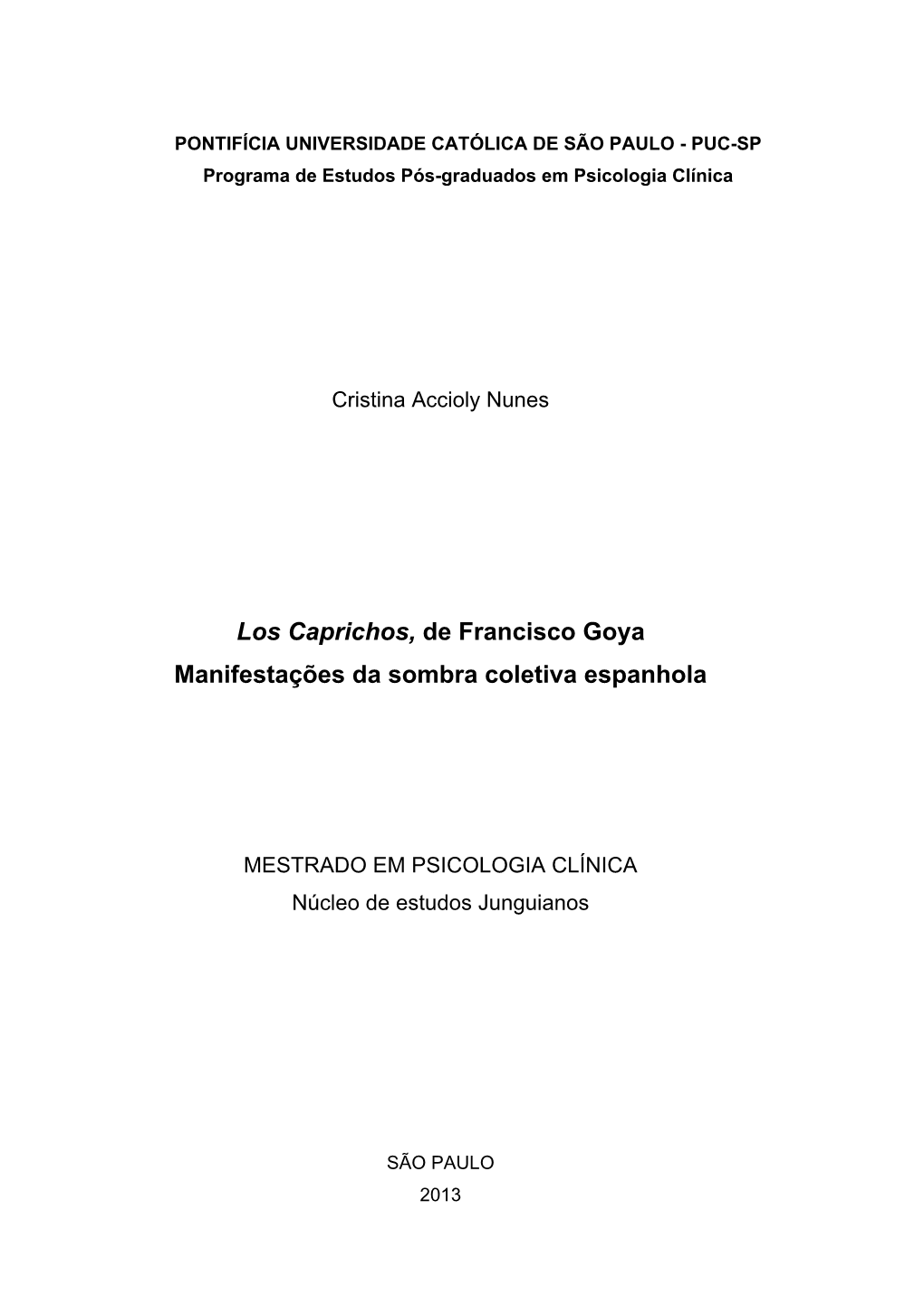 Los Caprichos, De Francisco Goya Manifestações Da Sombra Coletiva Espanhola