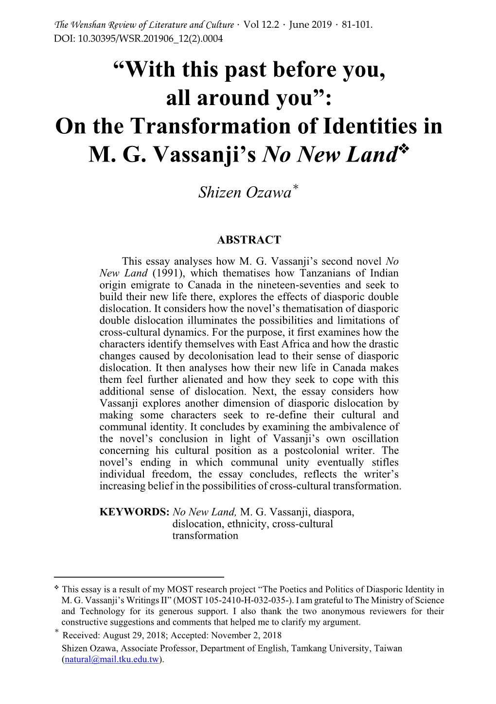 “With This Past Before You, All Around You”: on the Transformation of Identities in M