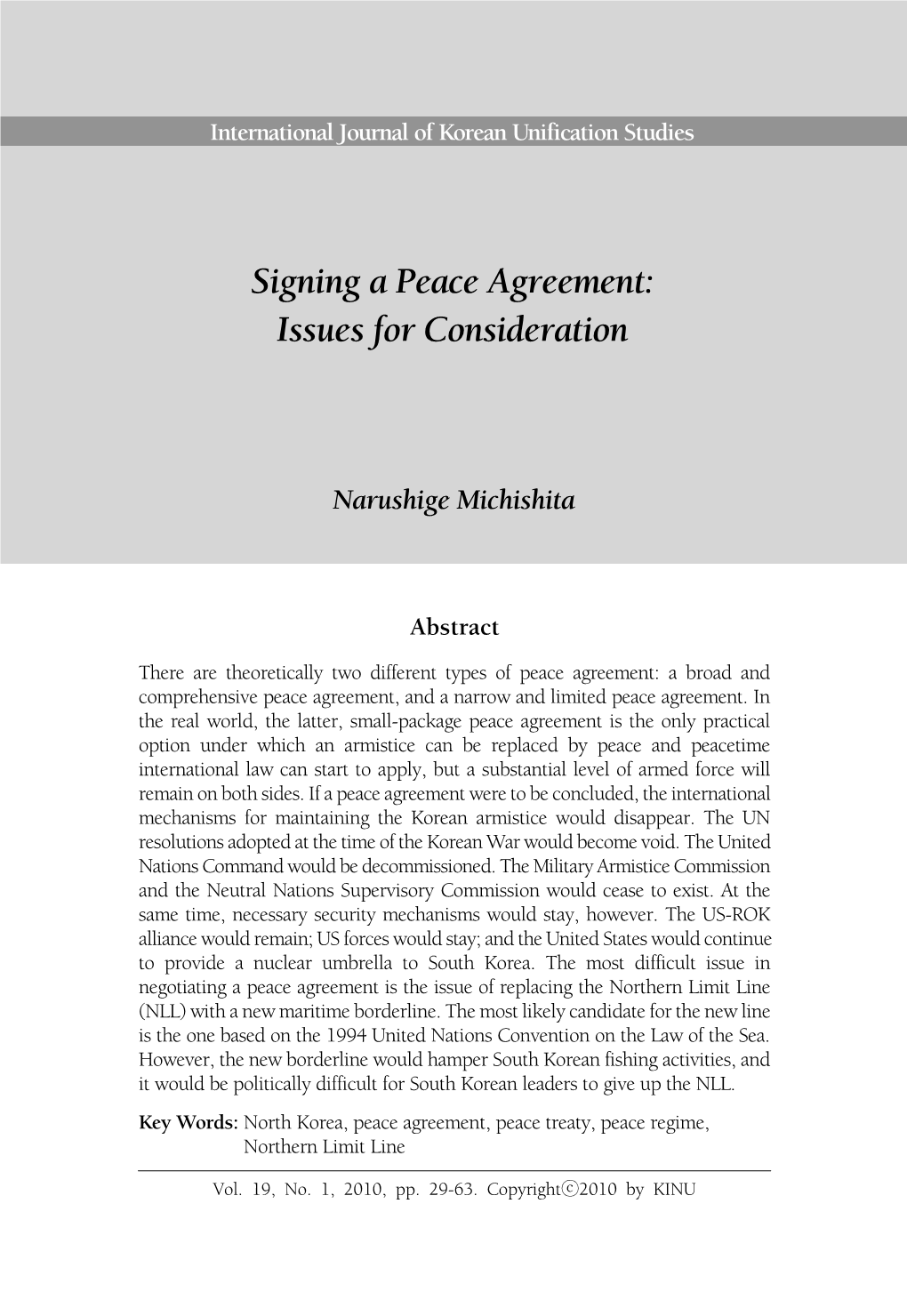 Signing a Peace Agreement: Issues for Consideration