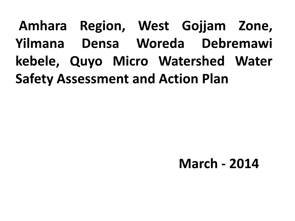 CWSAP Assessment Report in Yilmana Densa Woreda of Amhara Region , Debremawi Kebele