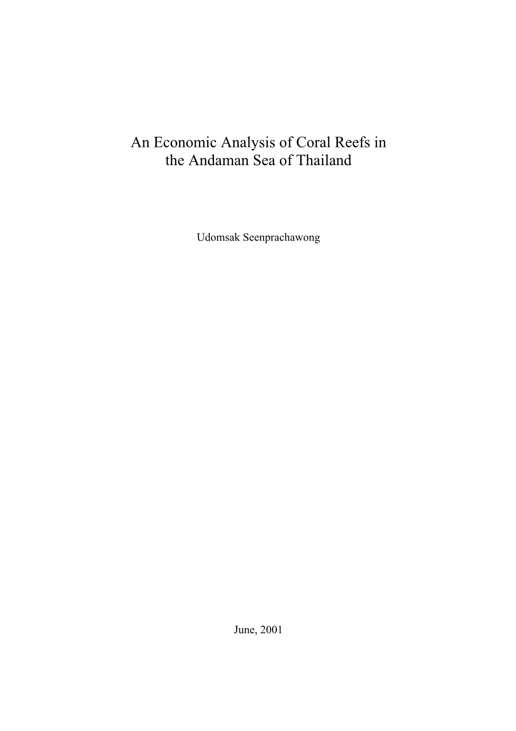 An Economic Analysis of Coral Reefs in the Andaman Sea of Thailand