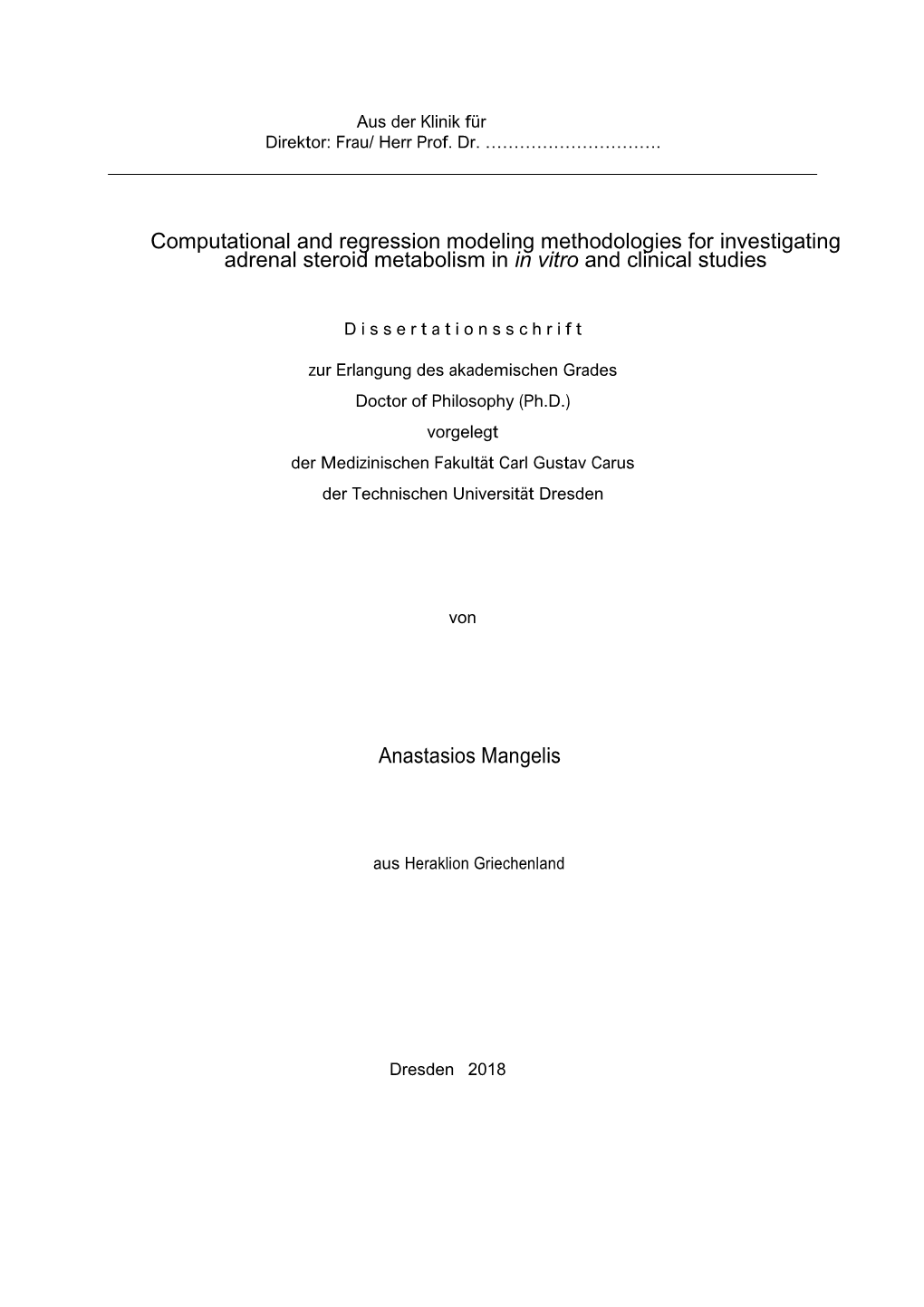 Computational and Regression Modeling Methodologies for Investigating Adrenal Steroid Metabolism in in Vitro and Clinical Studies