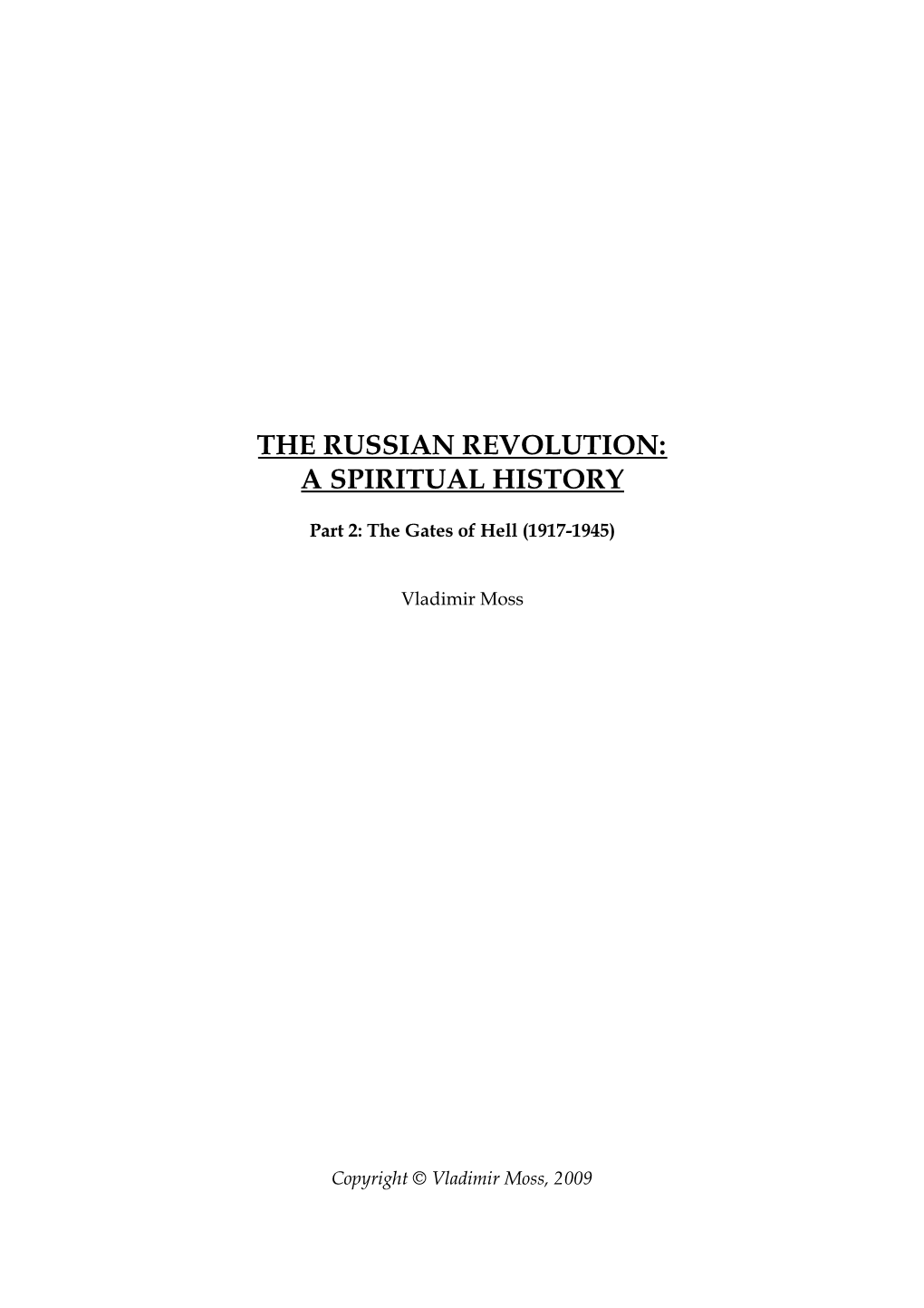 The Russian Revolution: a Spiritual History