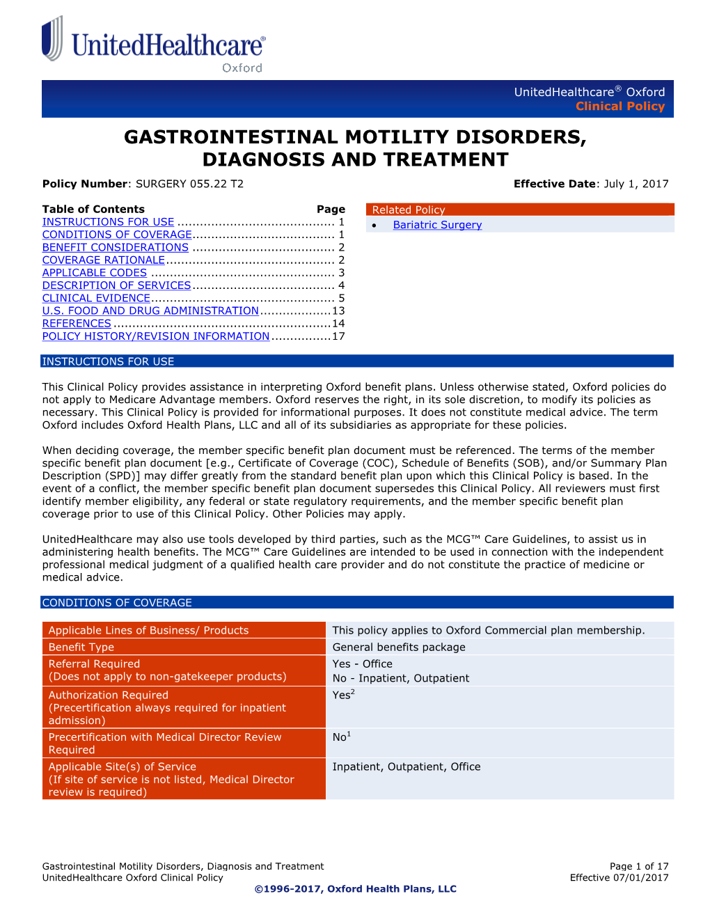 GASTROINTESTINAL MOTILITY DISORDERS, DIAGNOSIS and TREATMENT Policy Number: SURGERY 055.22 T2 Effective Date: July 1, 2017