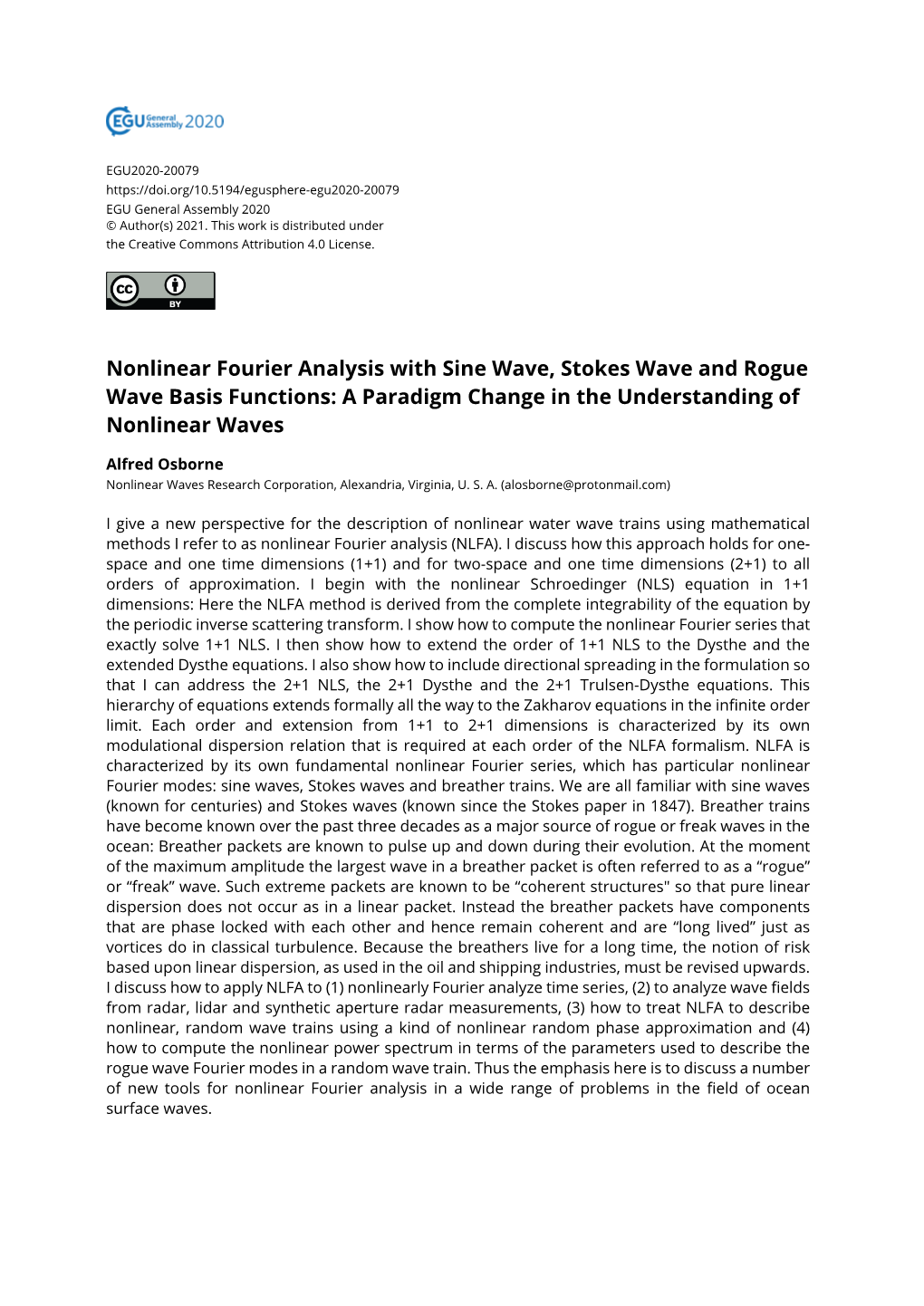 Nonlinear Fourier Analysis with Sine Wave, Stokes Wave and Rogue Wave Basis Functions: a Paradigm Change in the Understanding of Nonlinear Waves