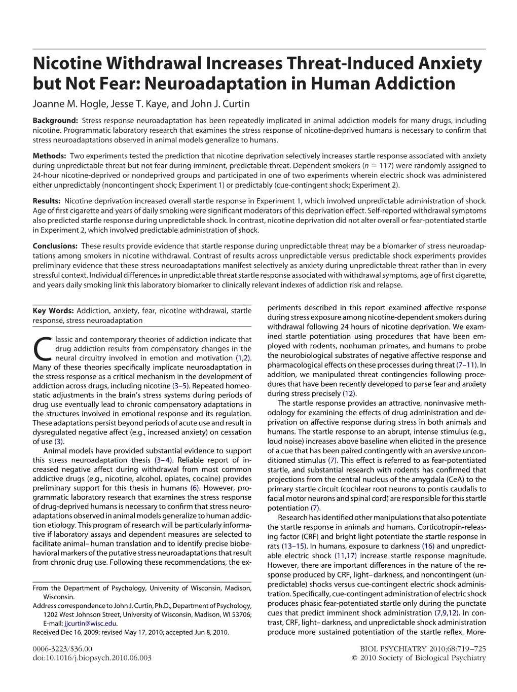 Nicotine Withdrawal Increases Threat-Induced Anxiety but Not Fear: Neuroadaptation in Human Addiction Joanne M