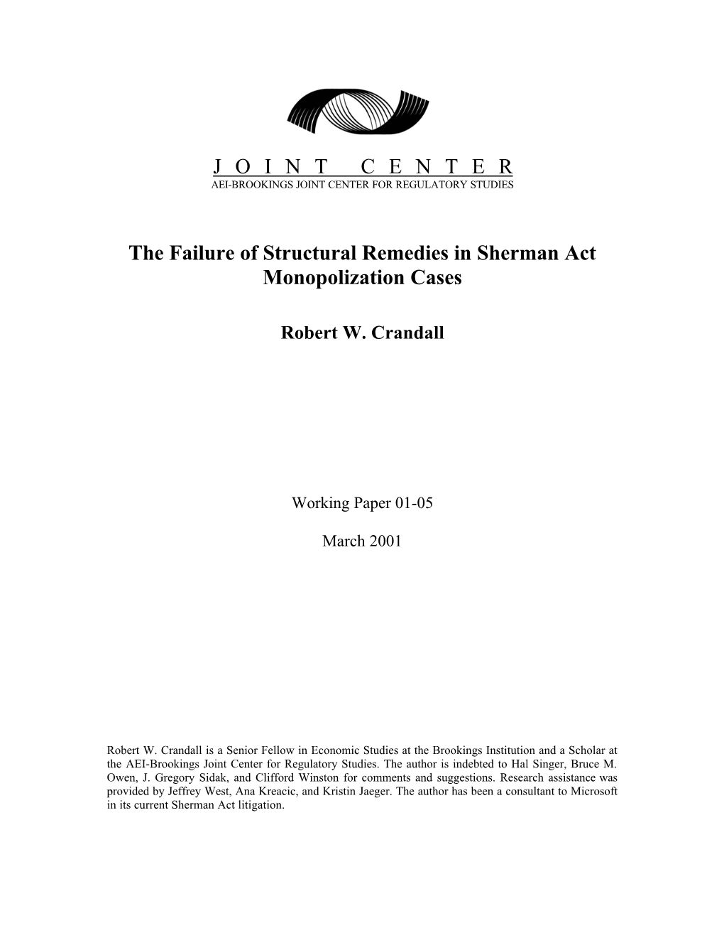 The Failure of Structural Remedies in Sherman Act Monopolization Cases