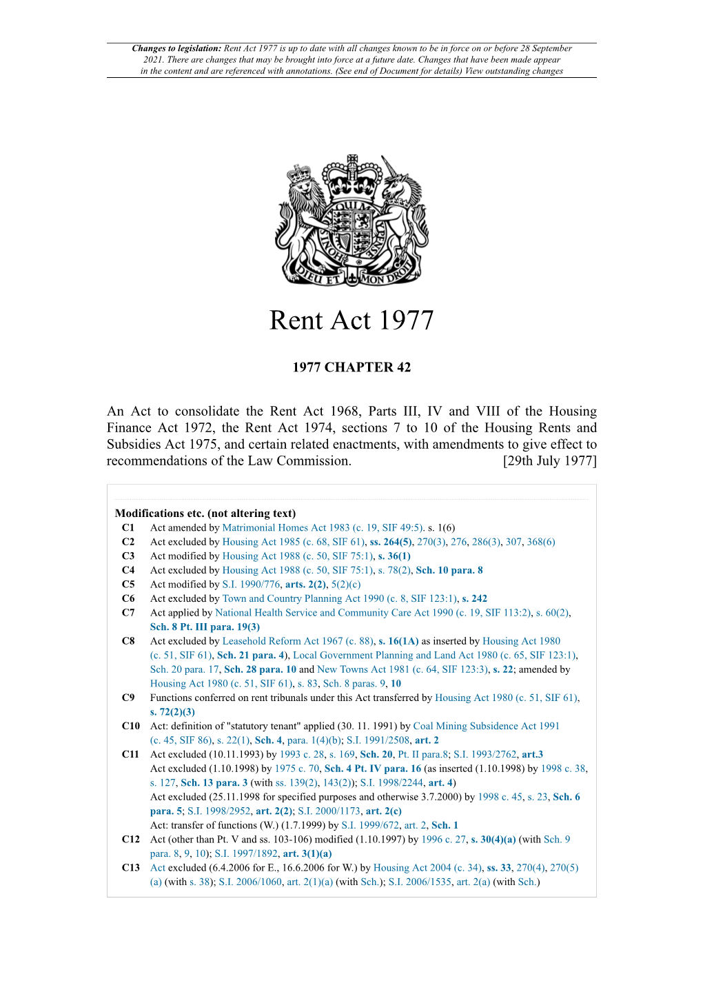 Rent Act 1977 Is up to Date with All Changes Known to Be in Force on Or Before 28 September 2021