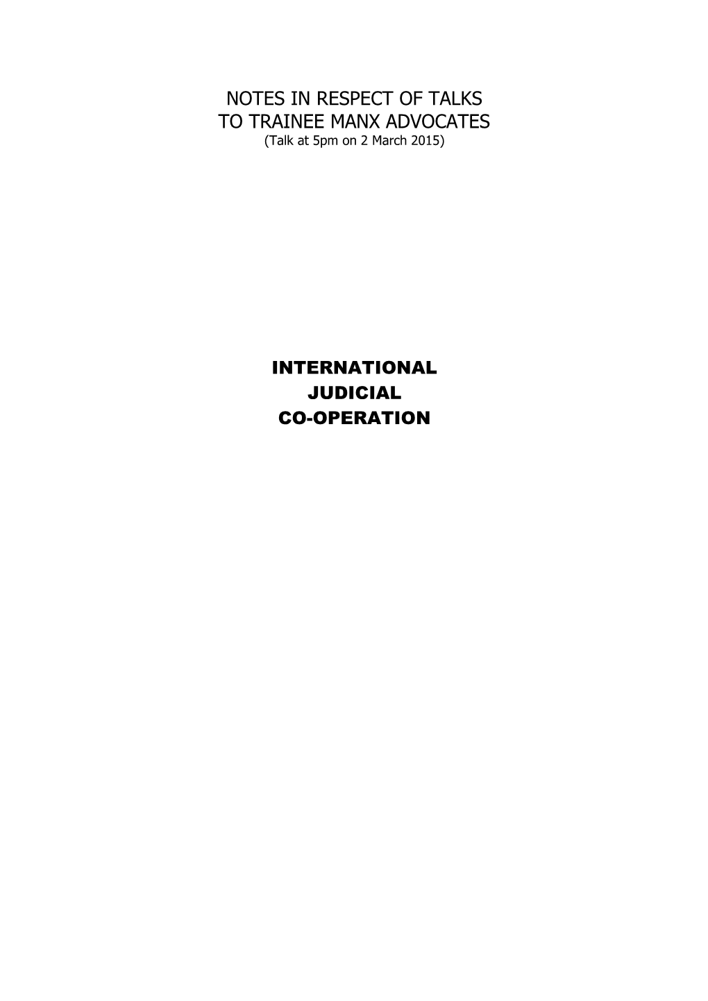 International Judicial Co-Operation