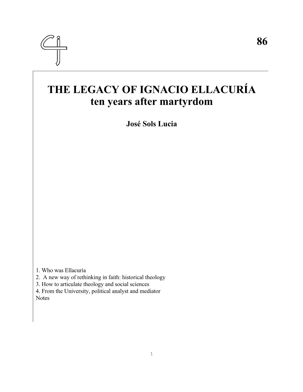 The Legacy of Ignacio Ellacuría. Ten Years After Martyrdom