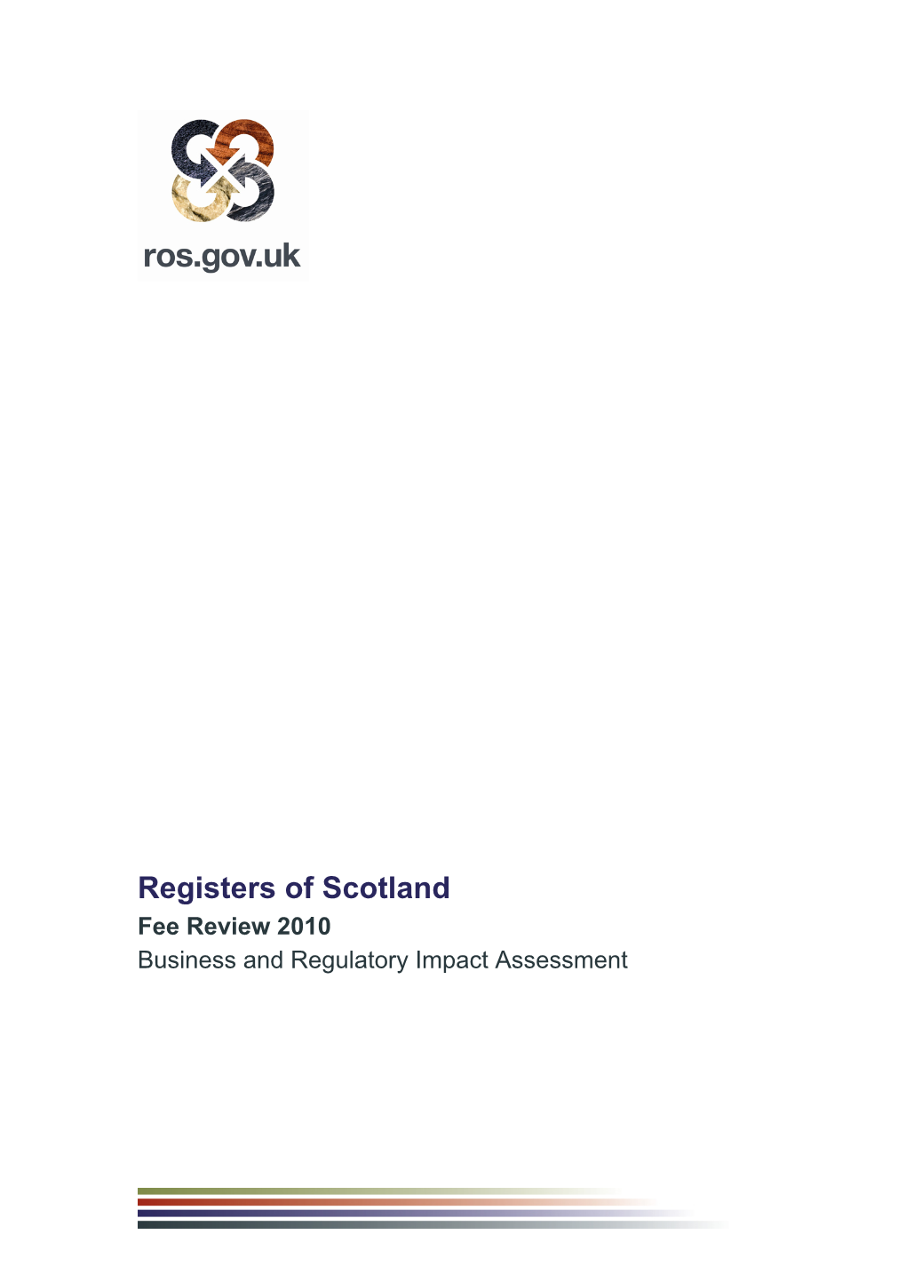 Registers of Scotland Fee Review 2010 Business and Regulatory Impact Assessment