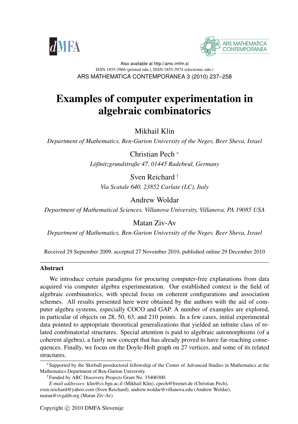 Examples of Computer Experimentation in Algebraic Combinatorics