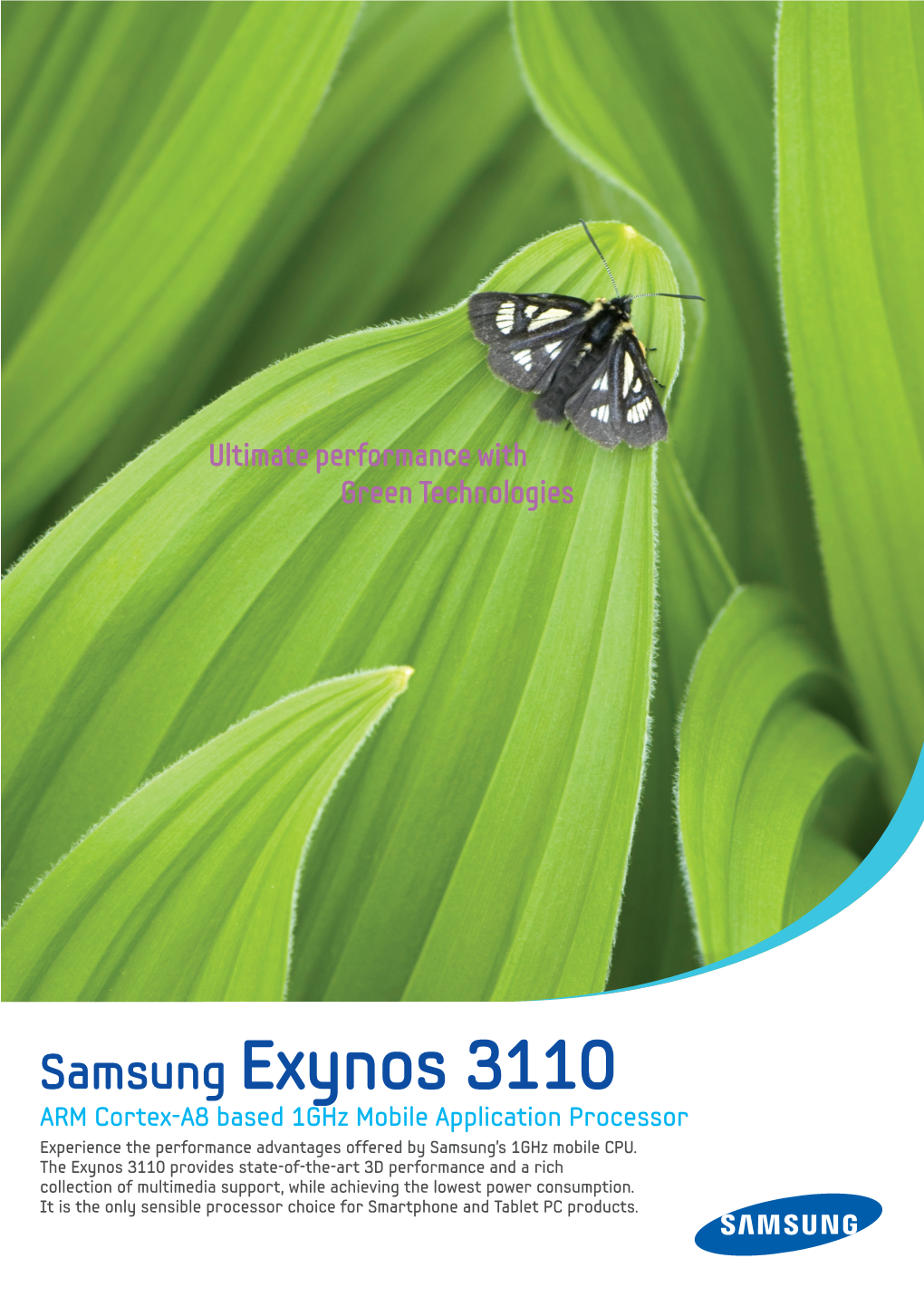 Samsung Exynos 3110 ARM Cortex-A8 Based 1Ghz Mobile Application Processor Experience the Performance Advantages Offered by Samsung’S 1Ghz Mobile CPU