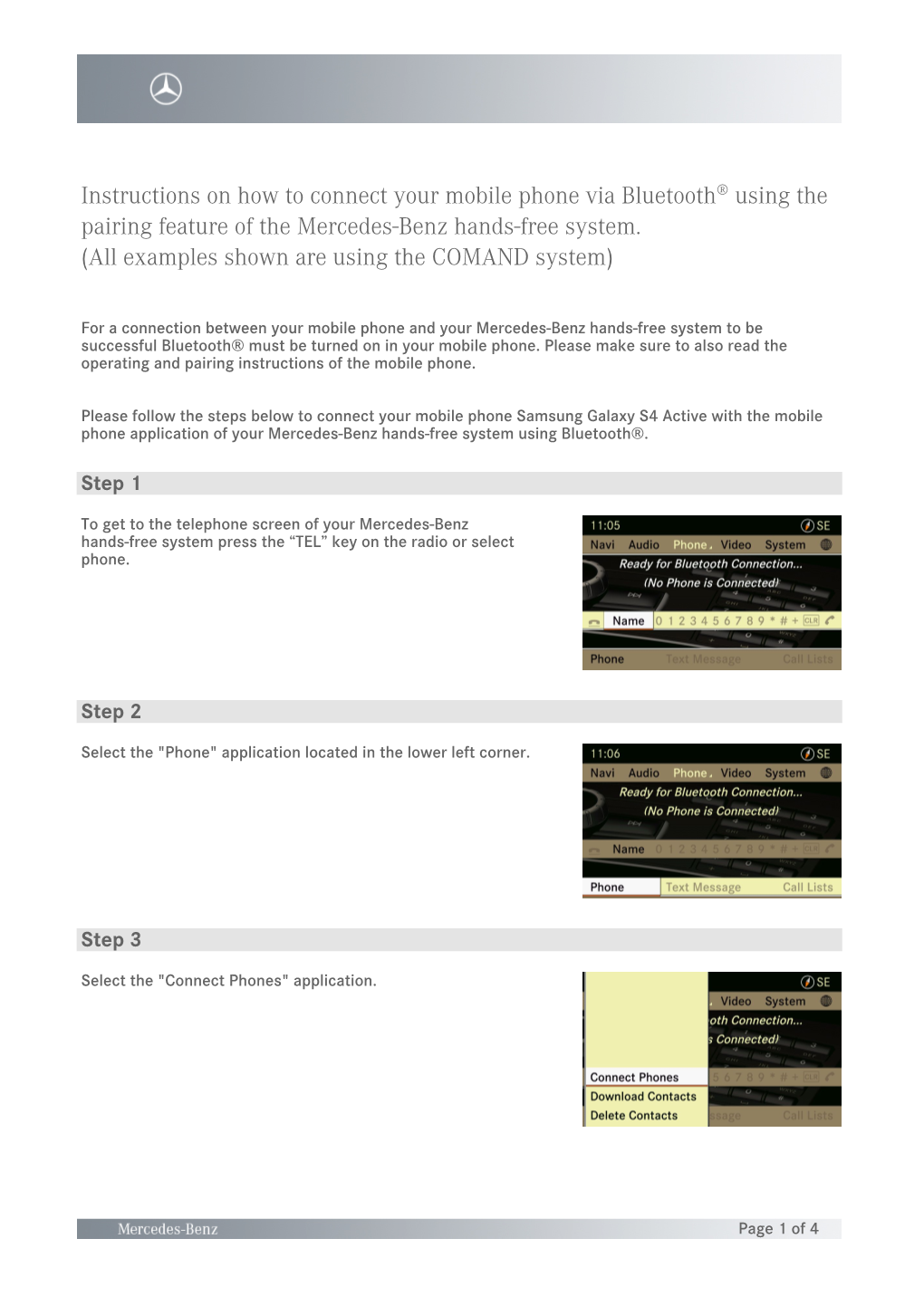 Instructions on How to Connect Your Mobile Phone Via Bluetooth® Using the Pairing Feature of the Mercedes-Benz Hands-Free System