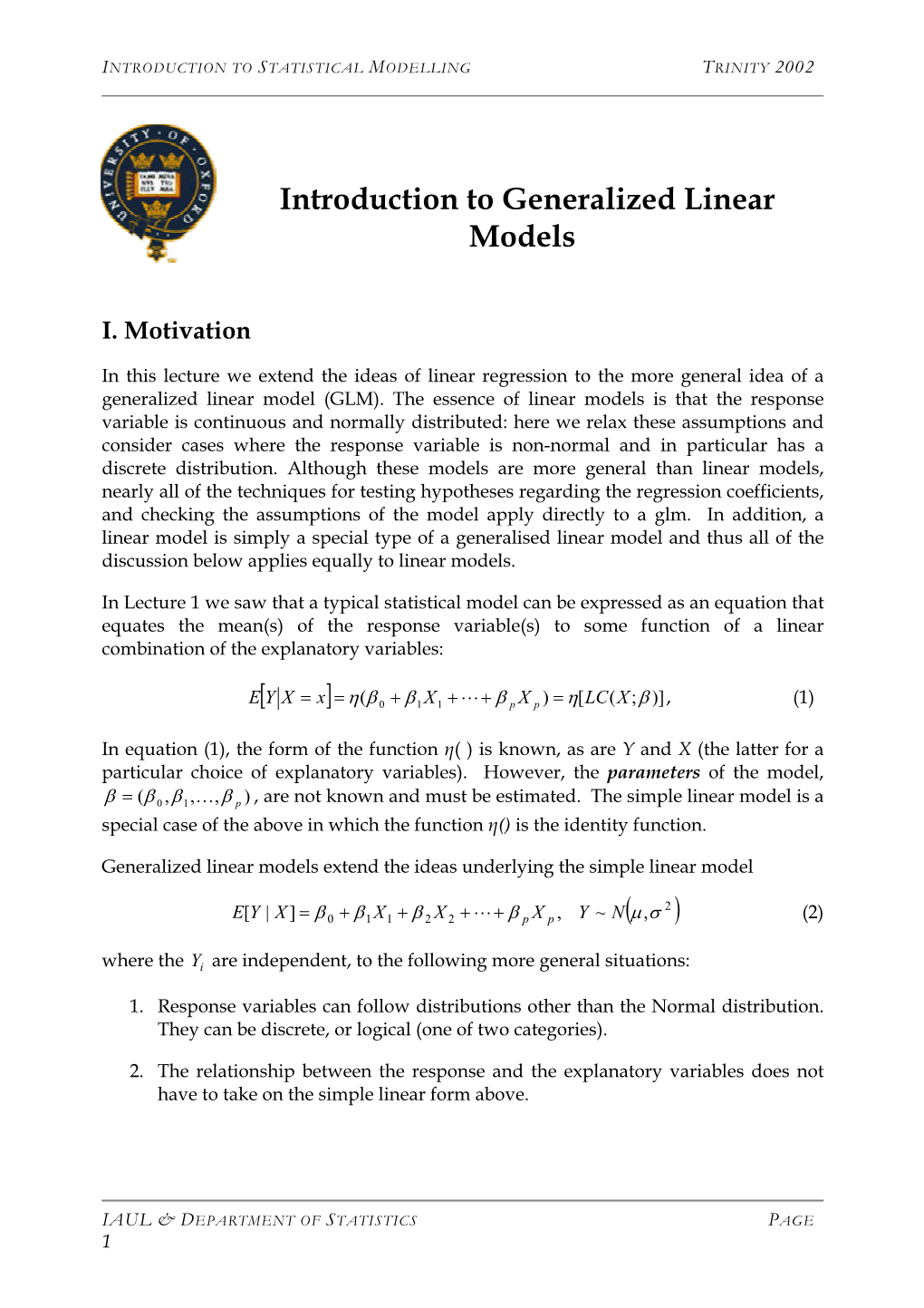 M Introduction to Generalized Linear Odels I. Motivation