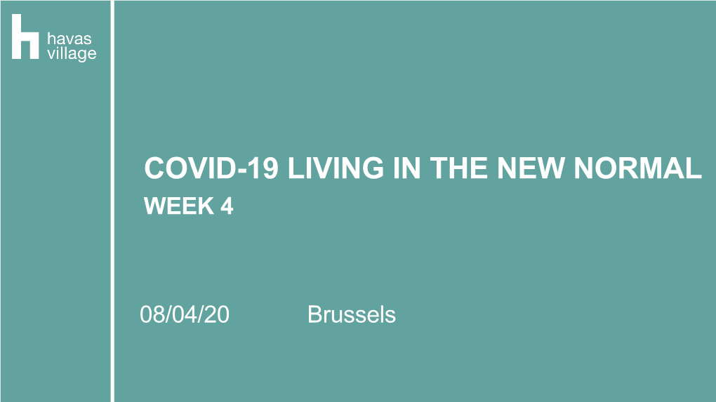 Covid-19 Living in the New Normal Week 4