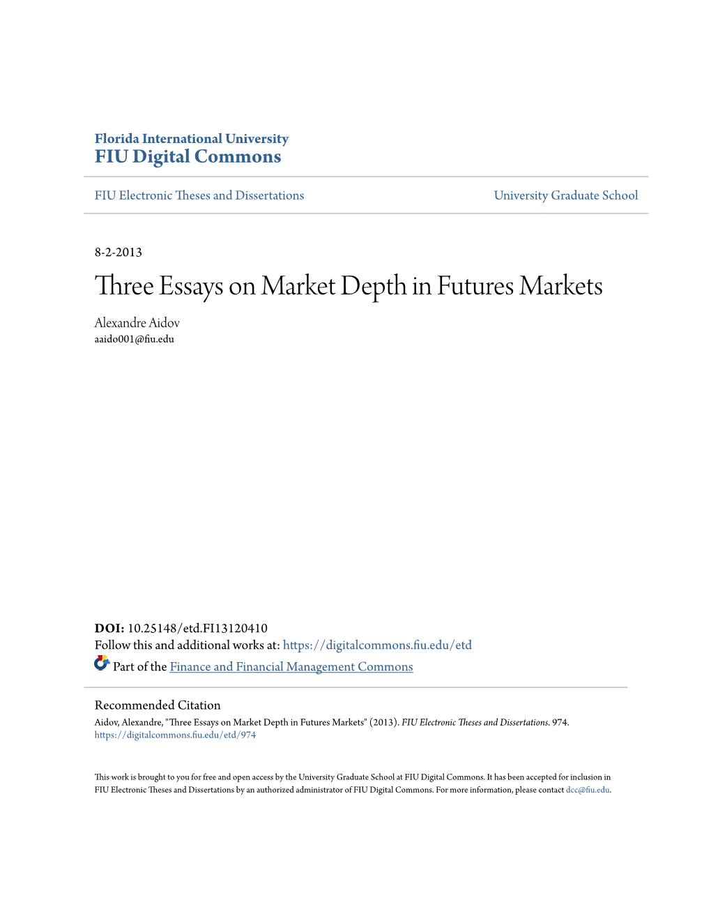 Three Essays on Market Depth in Futures Markets Alexandre Aidov Aaido001@Fiu.Edu