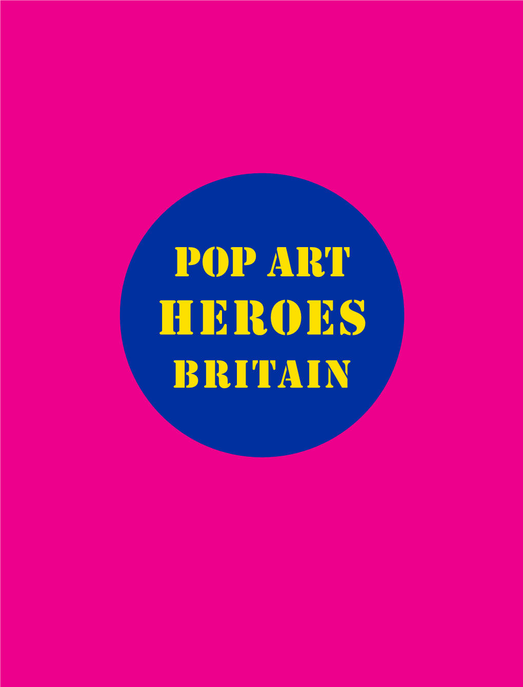 Pop Art Heroes Britain