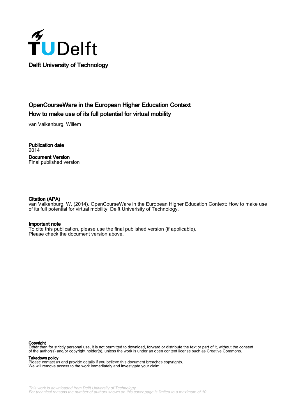 Progress Reports All Project Partners Were Required to Provide a Quarterly Report Documenting Progress with Deliverables in Their Respective Workpackages