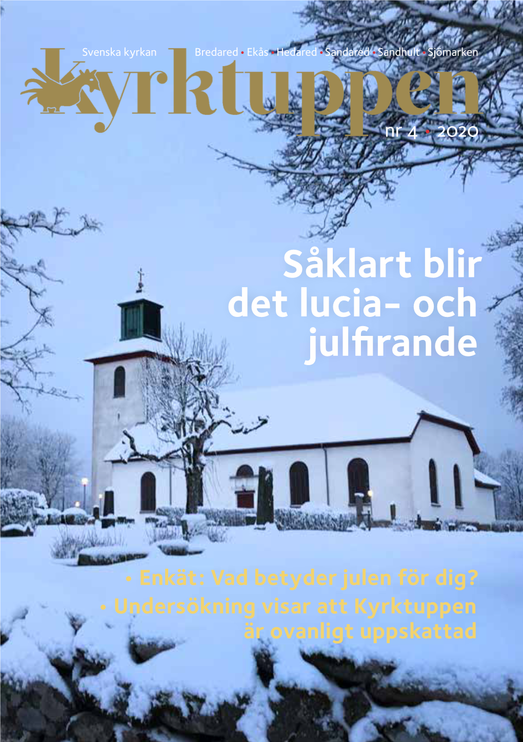 Såklart Blir Det Lucia- Och Julfirande