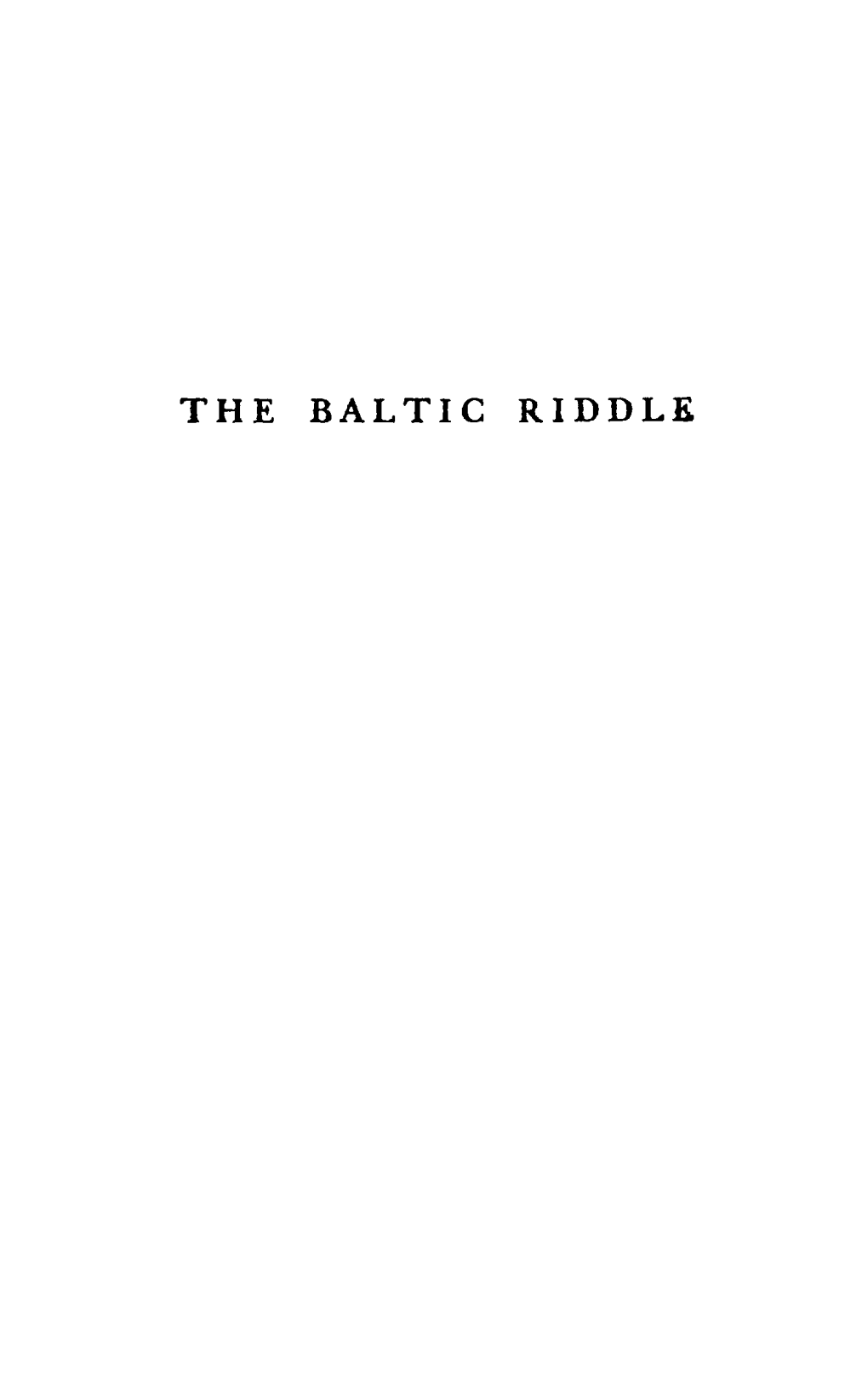 The Baltic Area: Where the West and Russia Meet 3 II